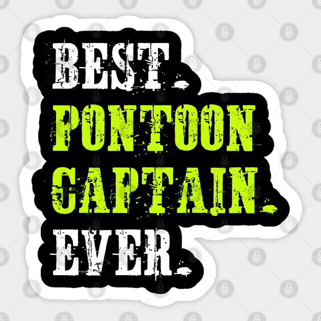 Best Pontoon Captain Ever Sticker by ZenCloak